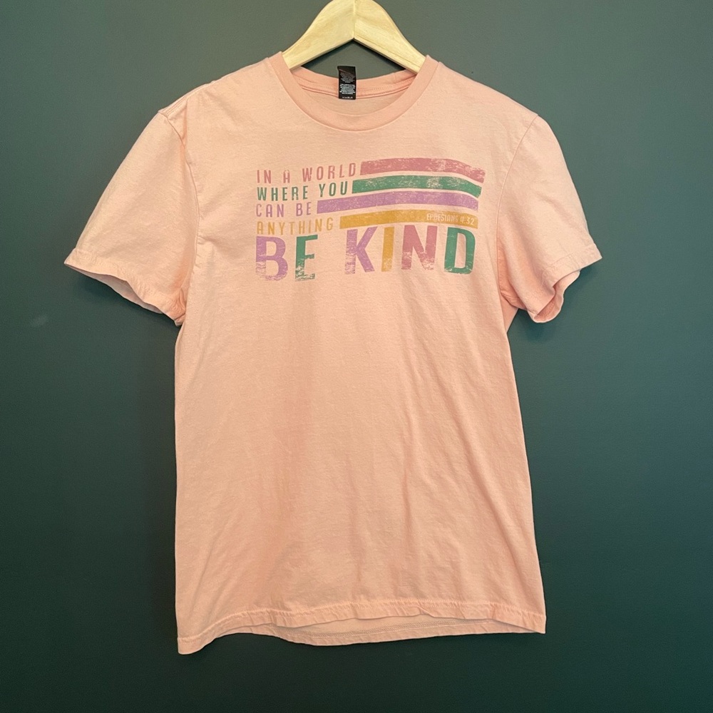 Be Kind Light pink/peach softest tee.